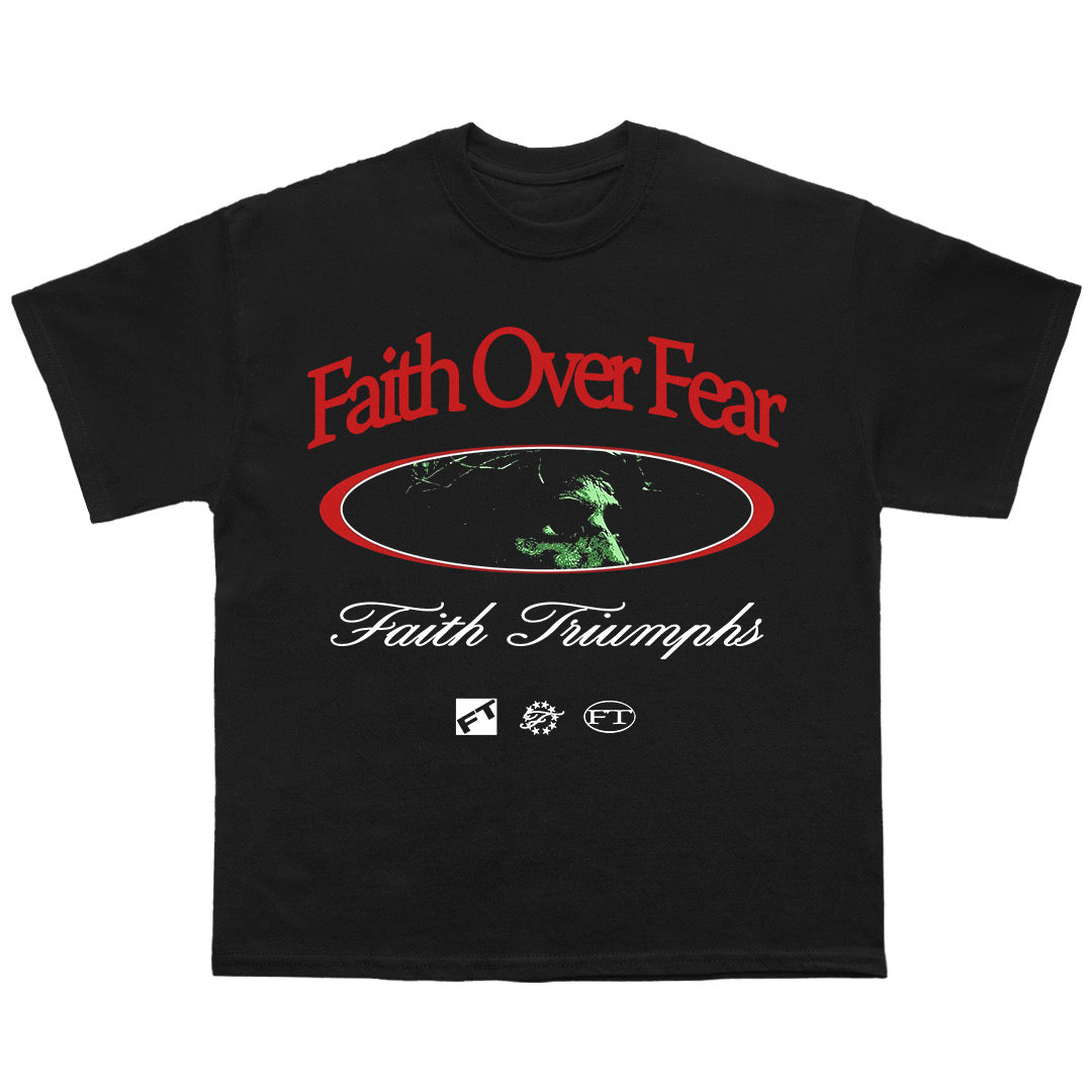 “FAITH OVER FEAR” tee