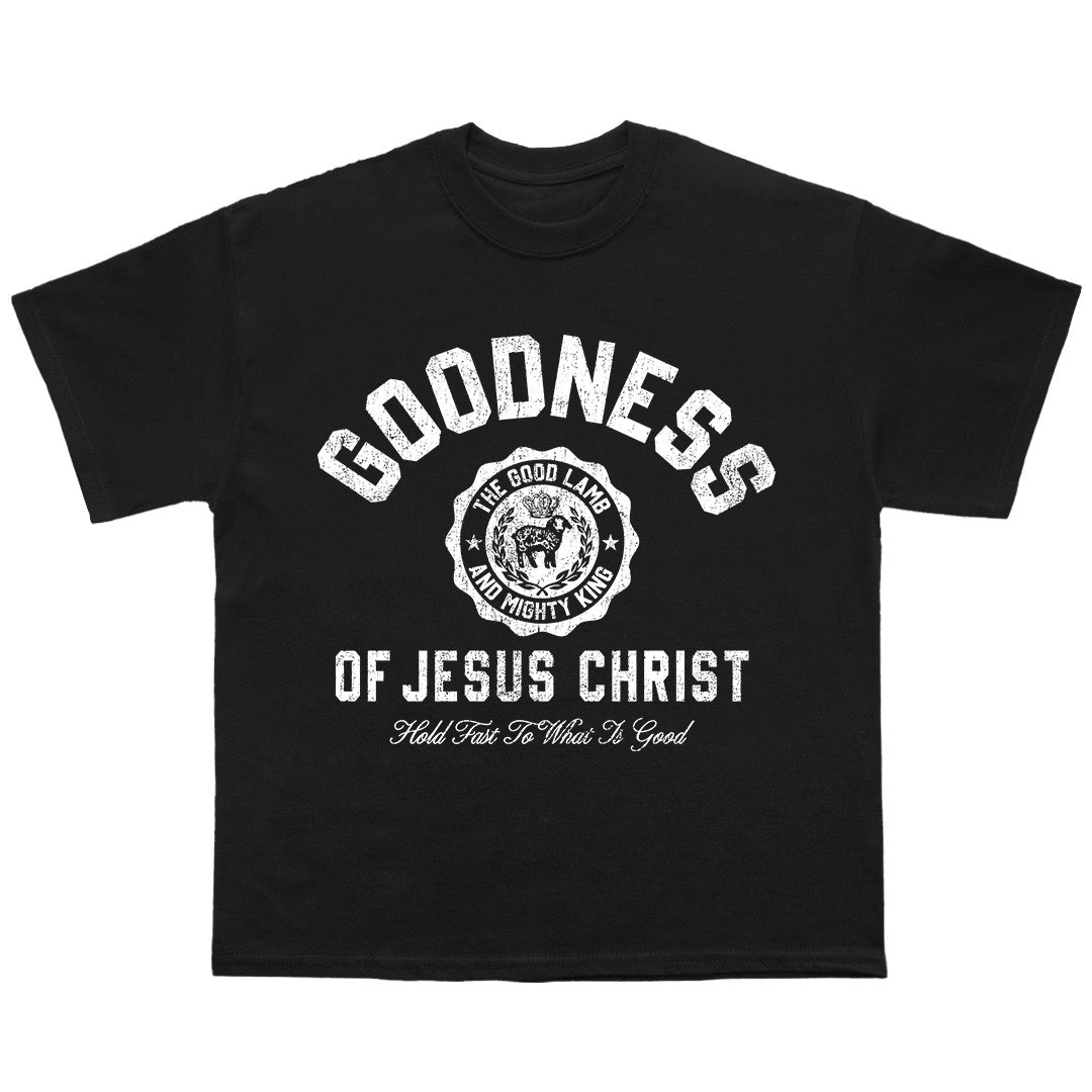 “GOODNESS OF CHRIST” tee