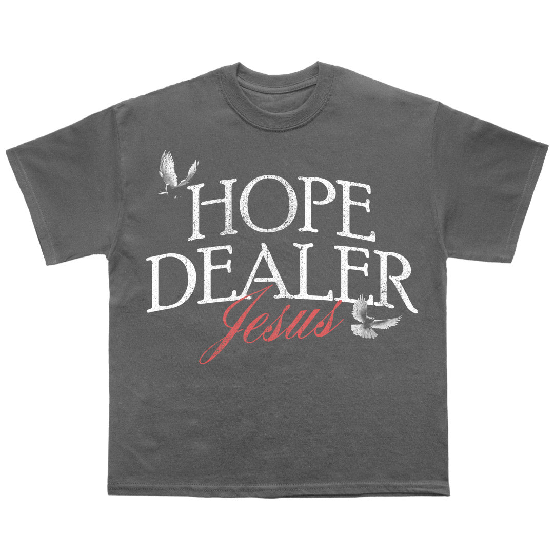 “HOPE DEALER” tee