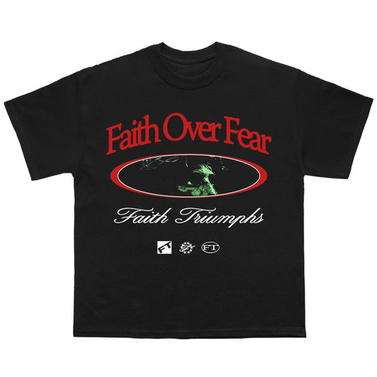 “FAITH OVER FEAR” tee
