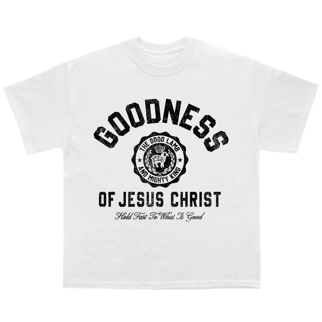 “GOODNESS OF CHRIST” tee
