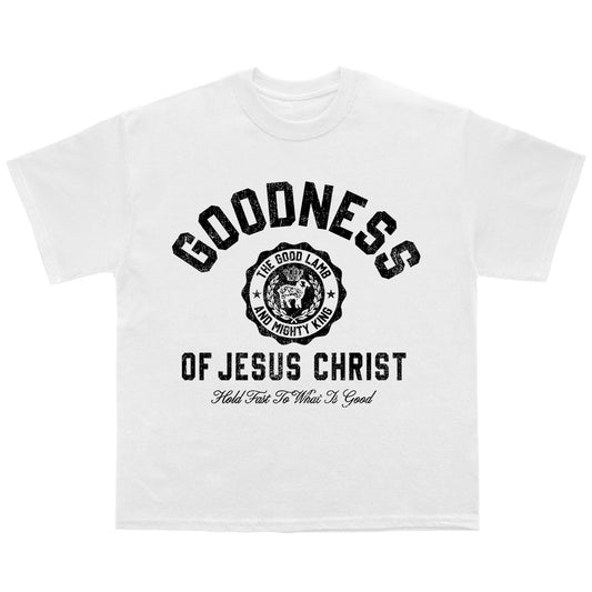 “GOODNESS OF CHRIST” tee