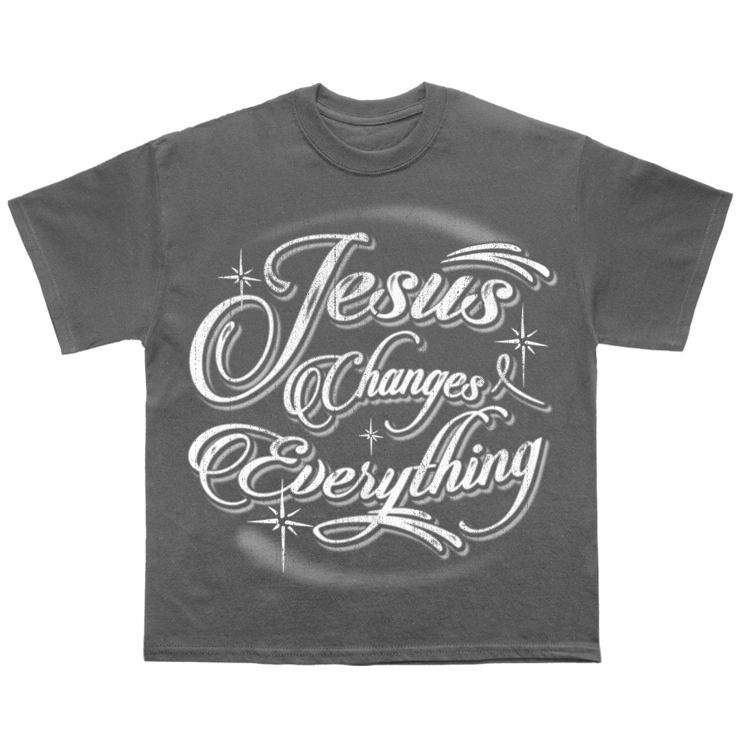 “JESUS CHANGES EVERYTHING” tee