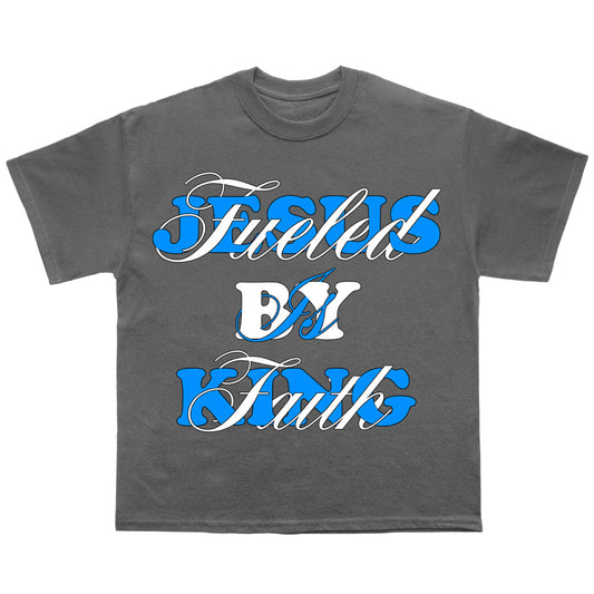 “FUELED BY FAITH” tee